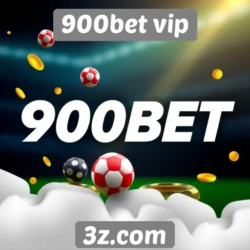 Vantagens de utilizar 900bet vip para apostas